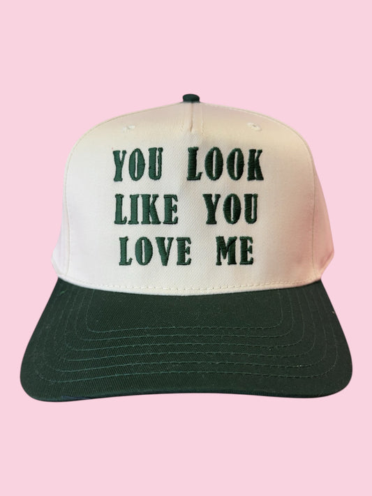 YOU LOOK LIKE YOU LOVE ME TRUCKER CANVAS - green on green